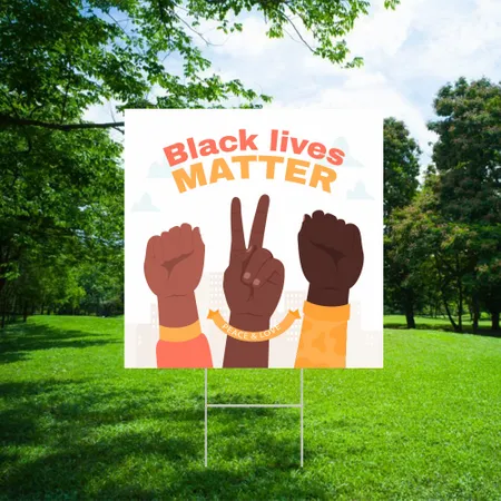 Custom Black Lives Matters Yard Sign
