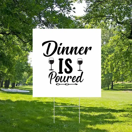 Custom Dinner Yard Sign
