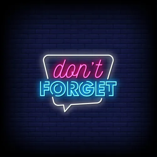 Don't Forget Neon Sign - Custom Socks Now