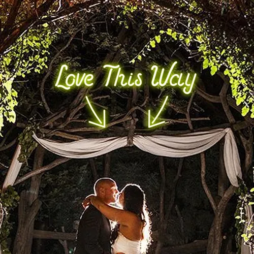 Love This Way Neon Sign - Custom Socks Now