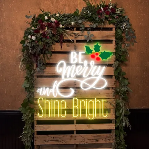 Be Merry & Shine Bright Neon Sign - Custom Socks Now