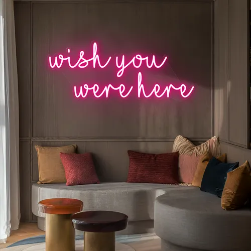 Wish You Were Here LED Neon Sign - Custom Socks Now