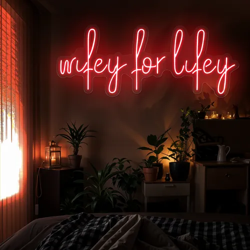 Wifey for Lifey Neon Sign