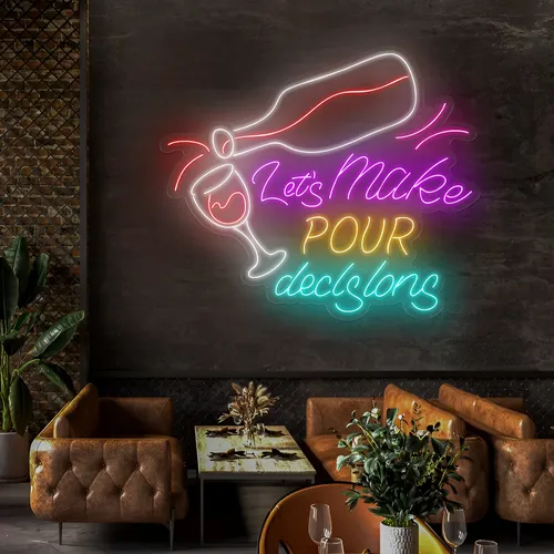 Trendy "Let's Make Pour Decisions" Neon Sign - Custom Socks Now