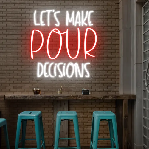Vibrant "Let's Make Pour Decisions" Neon Sign - Custom Socks Now