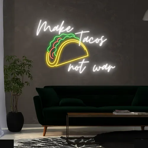 Delicious "Make Tacos Not War" Neon Sign - Custom Socks Now