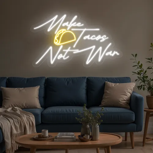 Appetizing "Make Tacos Not War" Neon Sign - Custom Socks Now