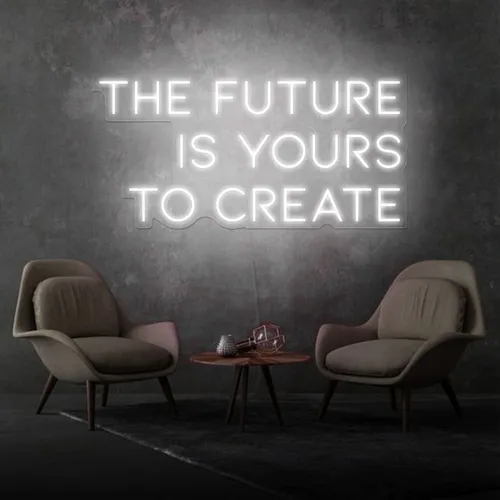 Inspirational The Future is Yours to Create Neon Sign - Custom Socks Now