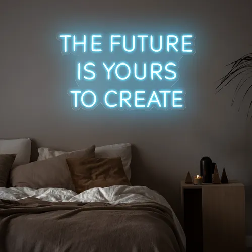 Empowering The Future is Yours to Create Neon Sign - Custom Socks Now